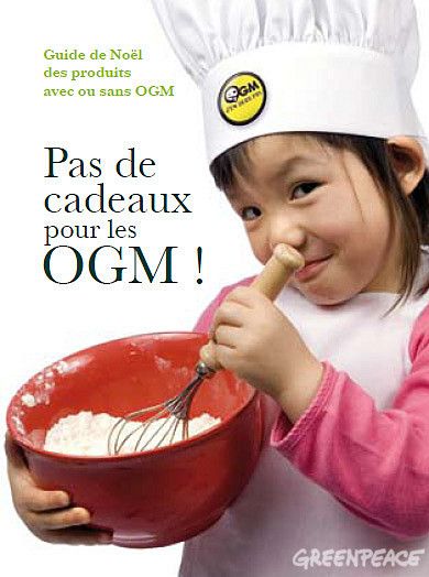noel sans ogm greenpeace Mars Danone Nestle Unilever toblerone Ben Jerrys Haagen Dazs Nutella