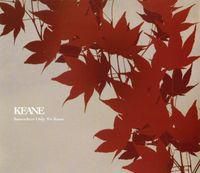 Keane - Somewhere only we know [Paroles (Lyrics), Traduction française,  Vidéos (dont reprise Lifehouse) & Accords Guitare] - ZoldiBaka no Blog ou  le Journal d&#39;un Fou r&eacute;fl&eacute;chi