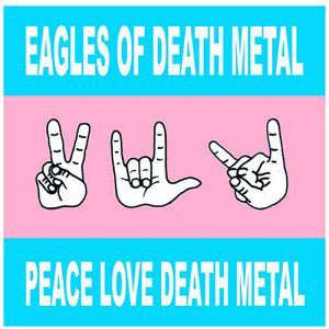 eagles-peace-love-death-metal.jpg