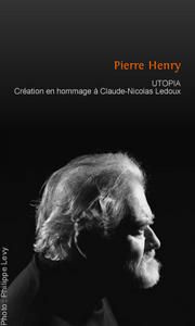 Pierre Henry - Utopia - Affiche (c) Philippe Levy