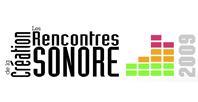 Logo Rencontres de la création sonore 2009