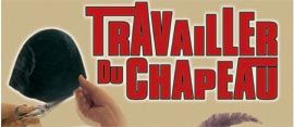 Travailler-du-chapeau.jpg