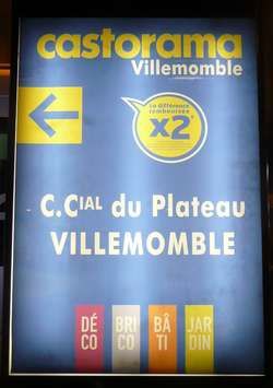 Castorama à Villemomble centre commercial du Plateau affiche apparue à la suite de la parution d'un article sur Raincy nono Villemomble Castorama