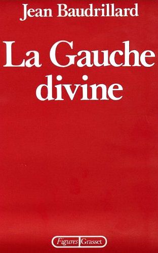 Baudrillard---Gauche-divine.jpg
