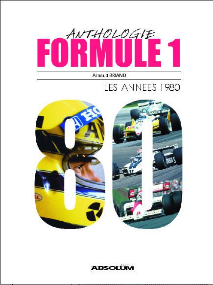 Anthologie Formule 1, les années 80