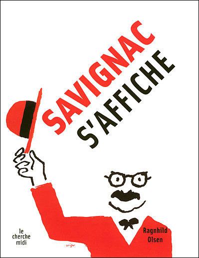 Ragnhild Olsen, Savignac s'affiche, Le cherche midi, septembre 2008