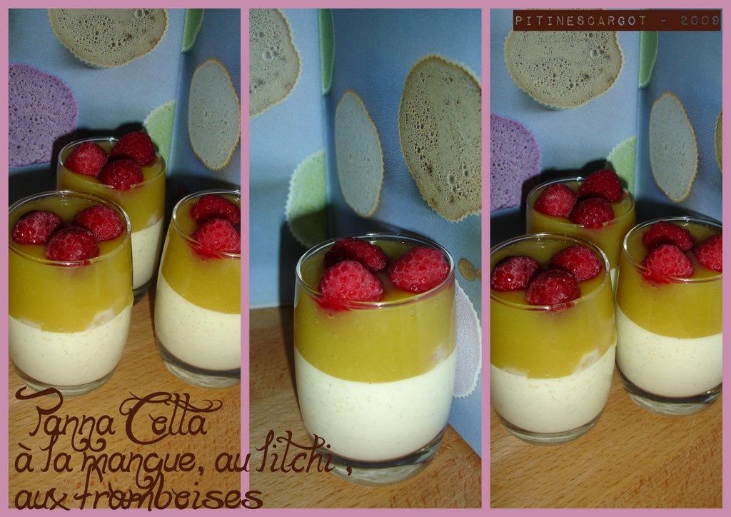 Panna Cotta - Mangue Litchi & Framboise Panna Cotta - Mangue Litchi & Framboise