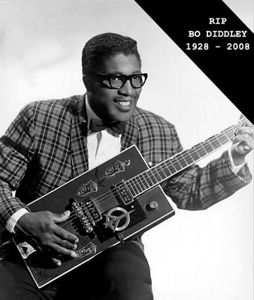 Rest in peace Bo Diddley