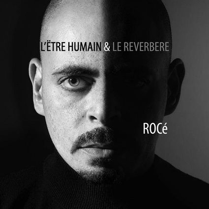 roce letrehumainetlereverbe