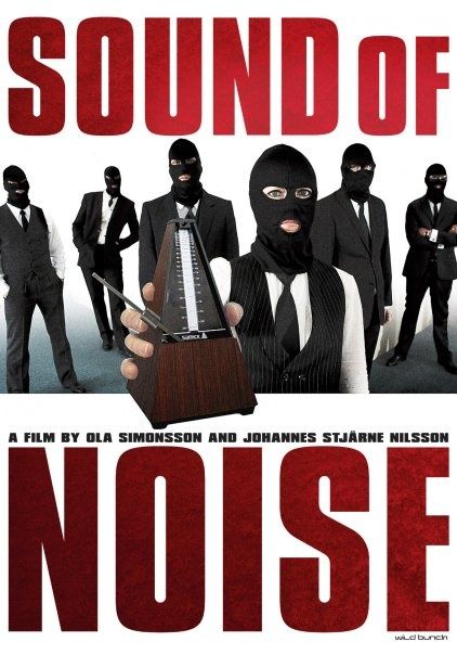 Affiche-Sound-Of-Noise.jpg