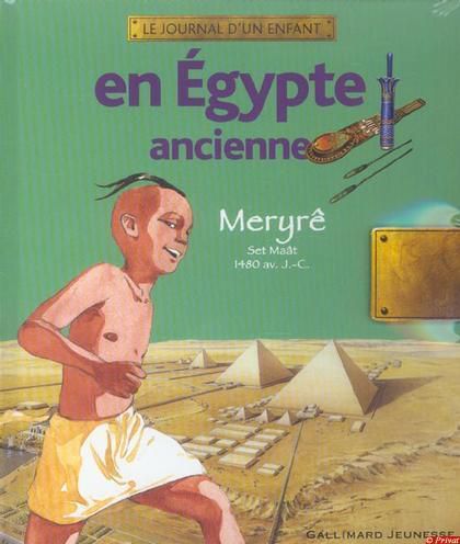 Le Journal d'un Enfant dans l'Egypte Ancienne