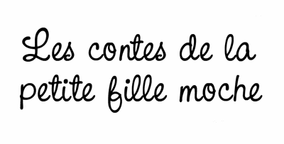 La bande dessinée du spectacle Les contes de la petite fille moche par Olivier Brugnoli
