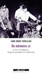 Jann-Marc Rouillan - De mémoire (2) - Edition Agone