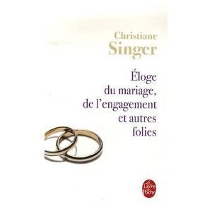 Christiane-Singer---Eloge-du-mariage--de-l-engagement-et-autres-folies.jpg