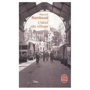 Patrick-Rambaud---L-idiot-du-village.jpg