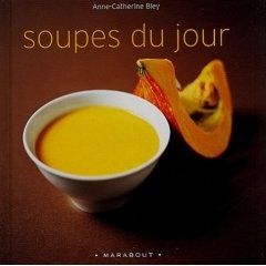 livre de recette de soupe livre de recette de soupe