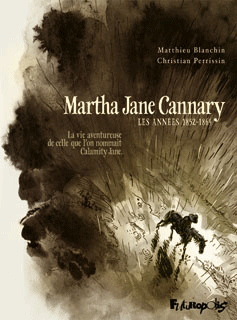 Martha Jane Cannary T1 - Couverture