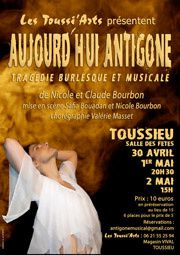 Aujourd'hui Antigone Affiche Toussieu