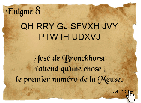 J'ai trouvé ! José de Bronckhorst n'attend qu'une chose : le premier numéro de la Meuse.