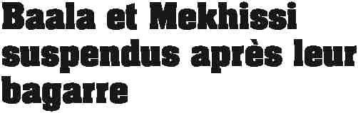 Baala%20et%20Mekhissi%20suspendus%20apr%E8s%20leur%20bagarr