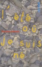 livre livres a lire l ete ou je suis ne