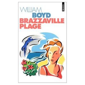 Brazzaville-Plage-william-boyd.jpg