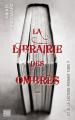 la librairie des ombres