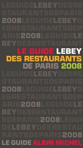 Couv.-Le-Guide-Lebey-2008-des-restaurants-de-Paris.jpg