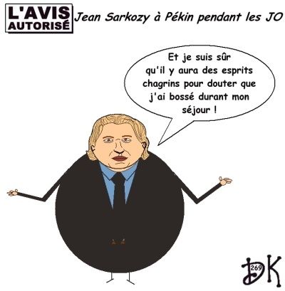 Tags : Jeux Olympiques de Pékin 2008, JO de Londre 2012, 40 Médailles, Bernard Laporte, Laure Manaudou, Jean Sarkozy, Nicolas Sarkozy, François Fillon, Hauts de Seine, DalaÏ Lama, Carla Bruni pas nue, modèle social, football, diplomatie française, dessin humour, l'avis autorisé Tags : Jeux Olympiques de Pékin 2008, JO de Londre 2012, 40 Médailles, Bernard Laporte, Laure Manaudou, Jean Sarkozy, Nicolas Sarkozy, François Fillon, Hauts de Seine, DalaÏ Lama, Carla Bruni pas nue, modèle social, football, diplomatie française, dessin humour, l'avis autorisé