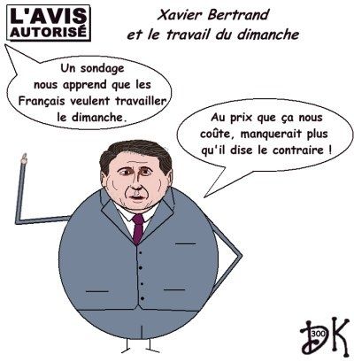 Tags : Xavier Bertrand, Luc Chatel, travail le dimanche, Ikéa, volontariat, UMP, gouvernement, crise financière mondiale,dérégulation, libéralisme, Laurel et Hardy, sondage opportun,ASSEDIC, chômage, radiation, l'avis autorisé, gag, dessin humour, DK