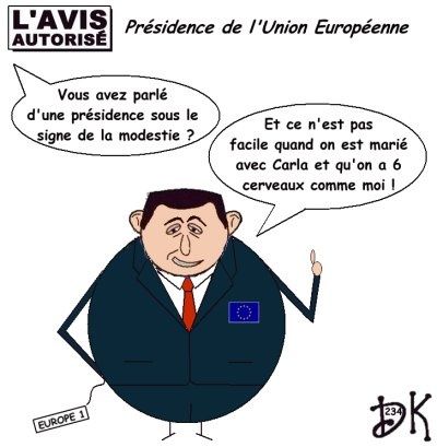 Tags : Nicolas Sarkozy pas nu, gouvernement français, UMP, présidence de l'Union Européenne, Slovénie, 190 millions d'euros, Non Irlandais, France, Chine, Pékin, Droits de l'Homme, J.O., JO, Jeux Olympiques, Jean Sarkozy, Conseil Général des hauts de Seine, humilité, modestie, bling-bling, hochet, enfant excité, PPDA, Patrick Poivre d'Arvor dessin humour Tags : Nicolas Sarkozy pas nu, gouvernement français, UMP, présidence de l'Union Européenne, Slovénie, 190 millions d'euros, Non Irlandais, France, Chine, Pékin, Droits de l'Homme, J.O., JO, Jeux Olympiques, Jean Sarkozy, Conseil Général des hauts de Seine, humilité, modestie, bling-bling, hochet, enfant excité, PPDA, Patrick Poivre d'Arvor dessin humour