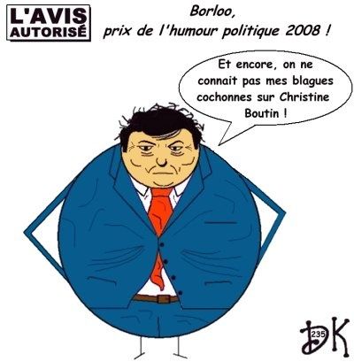 Tags : Prix de l'humour politique 2008, Jean-Louis Borloo, LCP, Ségolène royal, François Bayrou, François Goulart, Eric Besson, Christian estrosi, François Hollande, Christine Lagarde, Bernard Laporte, Jean-Claude Mailly, Nadine Morano, Fadela Amara,Josselin de Rohan, Rama Yade, Jean-Pierre raffarin, raffarinade, Nicolas Sarkozy, Jean Arthuis, Xavier Bertrand, dessin humour, Christine Boutin Tags : Prix de l'humour politique 2008, Jean-Louis Borloo, LCP, Ségolène royal, François Bayrou, François Goulart, Eric Besson, Christian estrosi, François Hollande, Christine Lagarde, Bernard Laporte, Jean-Claude Mailly, Nadine Morano, Fadela Amara,Josselin de Rohan, Rama Yade, Jean-Pierre raffarin, raffarinade, Nicolas Sarkozy, Jean Arthuis, Xavier Bertrand, dessin humour, Christine Boutin