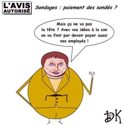 Tags : sondages, blogs, propagande, Laurence Parisot, TNS Sofres, IPSOS, enquêtes téléphoniques, téléphonie IP, presse, médias, Nicolas Sarkozy, gouvernement, UMP, élite, institut, PME, réponses, sondés, sondeurs, l'avis autorisé, dessin humoristique, gag politique, image humour Tags : sondages, blogs, propagande, Laurence Parisot, TNS Sofres, IPSOS, enquêtes téléphoniques, téléphonie IP, presse, médias, Nicolas Sarkozy, gouvernement, UMP, élite, institut, PME, réponses, sondés, sondeurs, l'avis autorisé, dessin humoristique, gag politique, image humour
