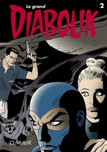 Tags : Diabolik, Clair de Lune, Astorina, fumetti Neri, Grande Diabolik, inspecteur Ginko, Eva Kant, Altea, Sergio Zaniboni, Paolo Zaniboni, Alfredo Castelli, Mario Gomboldi, Patricia Martinelli, bande dessinée, bd, album Tags : Diabolik, Clair de Lune, Astorina, fumetti Neri, Grande Diabolik, inspecteur Ginko, Eva Kant, Altea, Sergio Zaniboni, Paolo Zaniboni, Alfredo Castelli, Mario Gomboldi, Patricia Martinelli, bande dessinée, bd, album