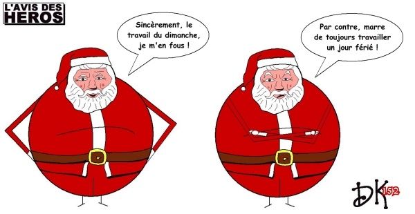 Tags : Père Noël, Santa Claus, l'avis des Héros, strip humoristique, dessin humour, gag, rennes, traineau, cadeaux, fêtes de fin d'année, sapin de noël, jouets, trvail du dimanche, jours fériés Tags : Père Noël, Santa Claus, l'avis des Héros, strip humoristique, dessin humour, gag, rennes, traineau, cadeaux, fêtes de fin d'année, sapin de noël, jouets, trvail du dimanche, jours fériés