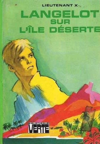 Tags : Langelotsur l'île déserte, Lieutenant X, Vladimir Volkoff, Bibliothèque Verte, roman pour la jeunesse, espionnage, SNIF, service secret, Agent secret, Capitaine Cordovan, Liane, Polynésie française, Atropos, professeur Roche-Verger Tags : Langelotsur l'île déserte, Lieutenant X, Vladimir Volkoff, Bibliothèque Verte, roman pour la jeunesse, espionnage, SNIF, service secret, Agent secret, Capitaine Cordovan, Liane, Polynésie française, Atropos, professeur Roche-Verger