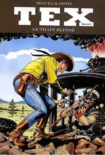 Tags : Clair de Lune, Tex Willer, Tex Maxi, le train blindé, Antonio Segura, José Ortiz, Kit Carson, cowboy, western, ranger, Arizona, texas, Mexique, général Contreras, BD, bande dessinée, Bonelli, fumetti Tags : Clair de Lune, Tex Willer, Tex Maxi, le train blindé, Antonio Segura, José Ortiz, Kit Carson, cowboy, western, ranger, Arizona, texas, Mexique, général Contreras, BD, bande dessinée, Bonelli, fumetti