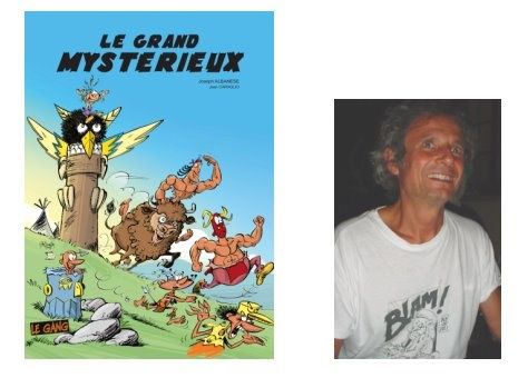 Le grand mystérieux (Joseph Albanese) Le Gang Blam Le grand mystérieux (Joseph Albanese) Le Gang Blam