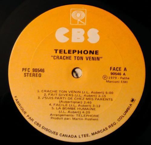 TELEPHONE : Crache Ton Venin (Pressage canadien) - Mes Vinyles du groupe  TELEPHONE