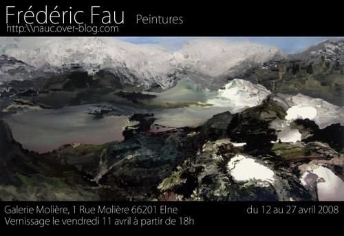 Frédéric Fau, exposition à Elne (66) du 12 au 27 avril 2008