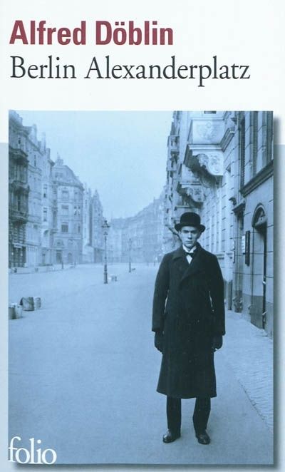 Lectures (6) - Page 16 Alfred-Doblin-Berlin-Alexanderplatz