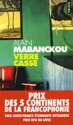 Verre Cassé d'Alain Mabanckou : une figure d'auteur en devenir ? Par  Charlène Walther | Carnets de littératures africaines