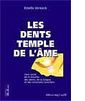 dents, temple de l'âme