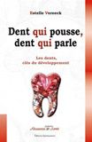 dent qui pousse dent qui parle