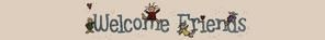 welcome-friends.jpg