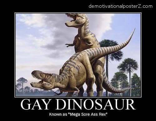 gay-dinosaur-mega-sore-ass-rex-poster.jpg