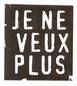 je-ne-veux-plus.jpg