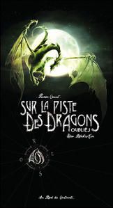 Sur la piste des dragons oubliés