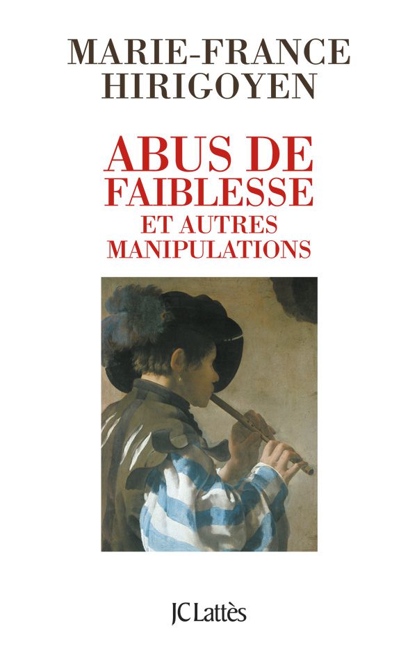 Abus de faiblesse et autres manipulations-chez JC Lattès