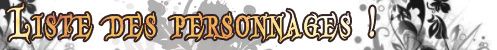 La liste de personnage de EdgeMaster.
